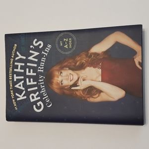 [Autographed] Kathy Griffin's Celebrity Run-Ins: My A-Z Index